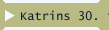 Katrins 30. in D